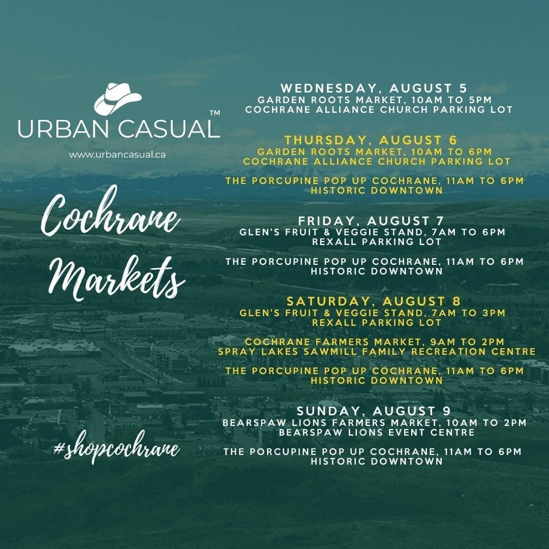 Cochrane Markets Week of August 5th Urban Casual Cochrane