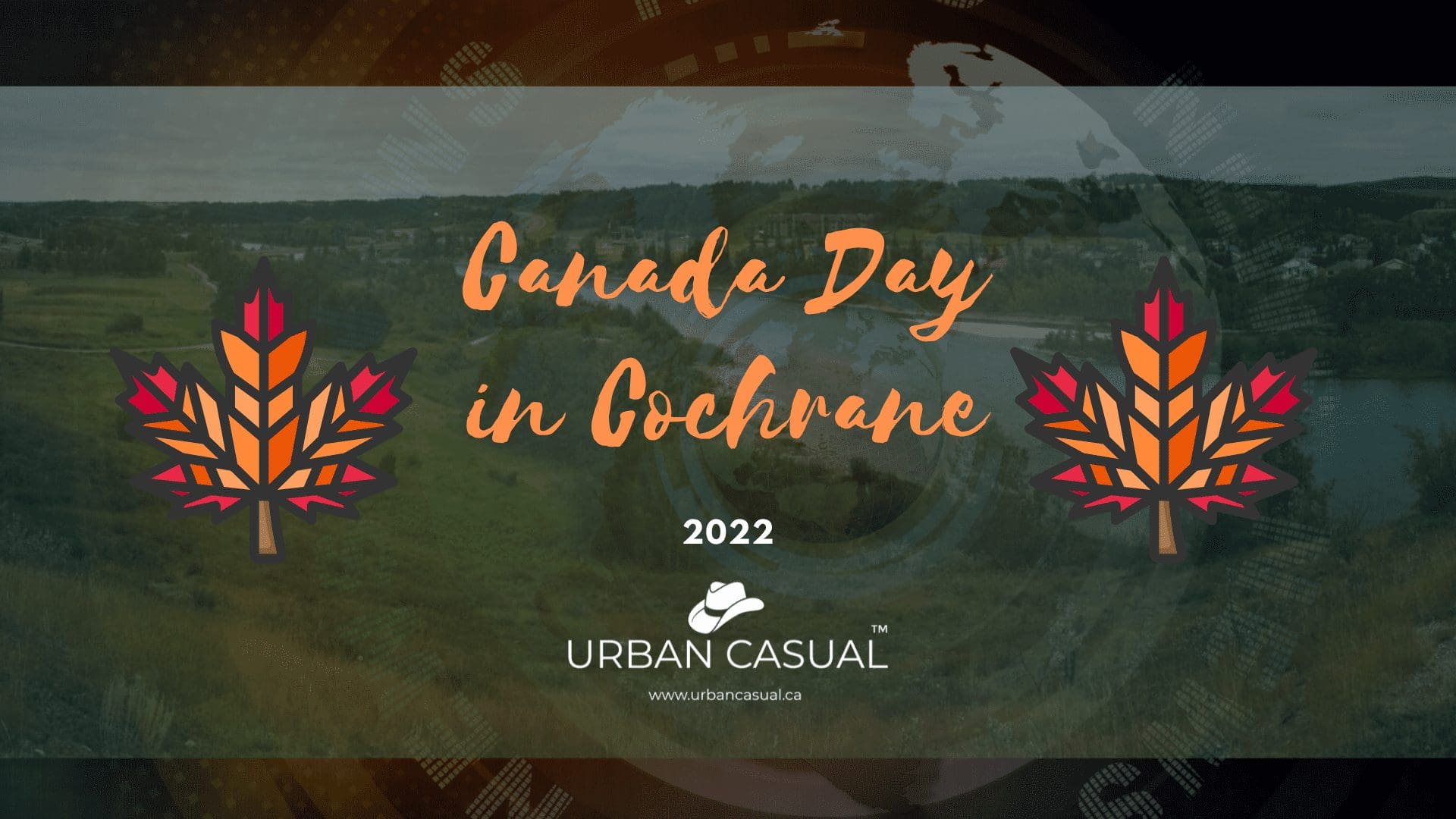 A Canada Day Special Edition Cochrane Events + Community News June